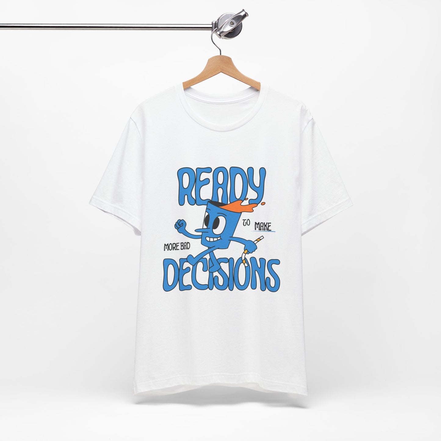 Funny Bad Decisions Unisex Tee