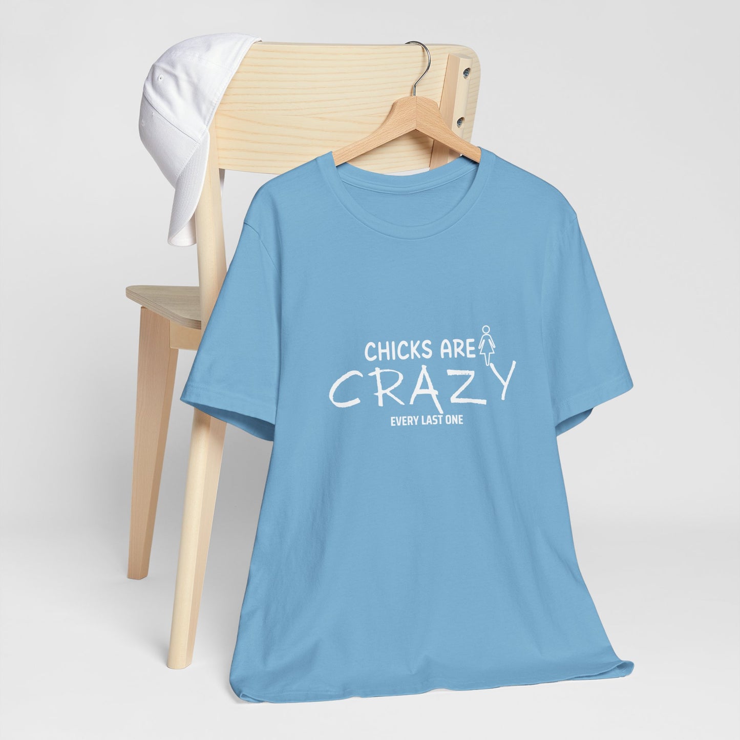 Funny Chicks are Crazy T-Shirt