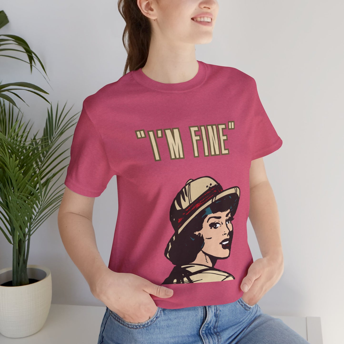 Funny I'm Fine Unisex Tee