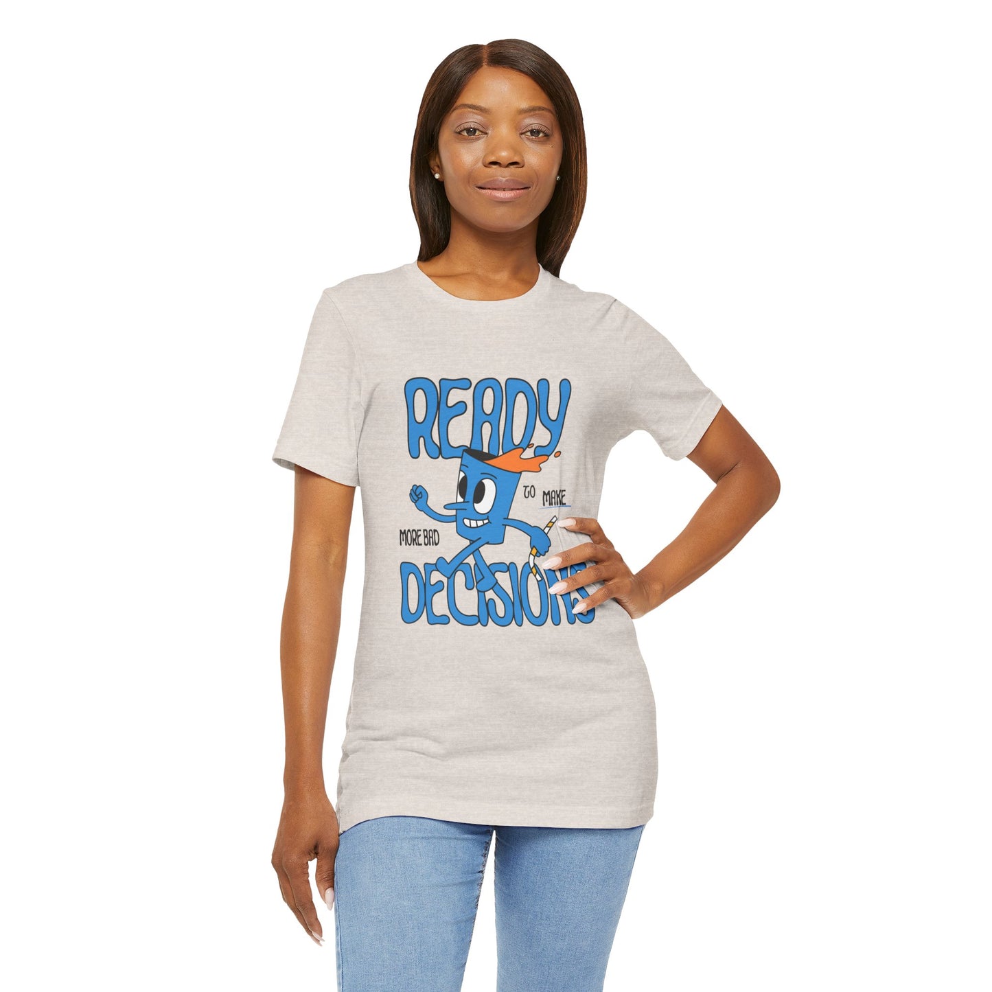 Funny Bad Decisions Unisex Tee