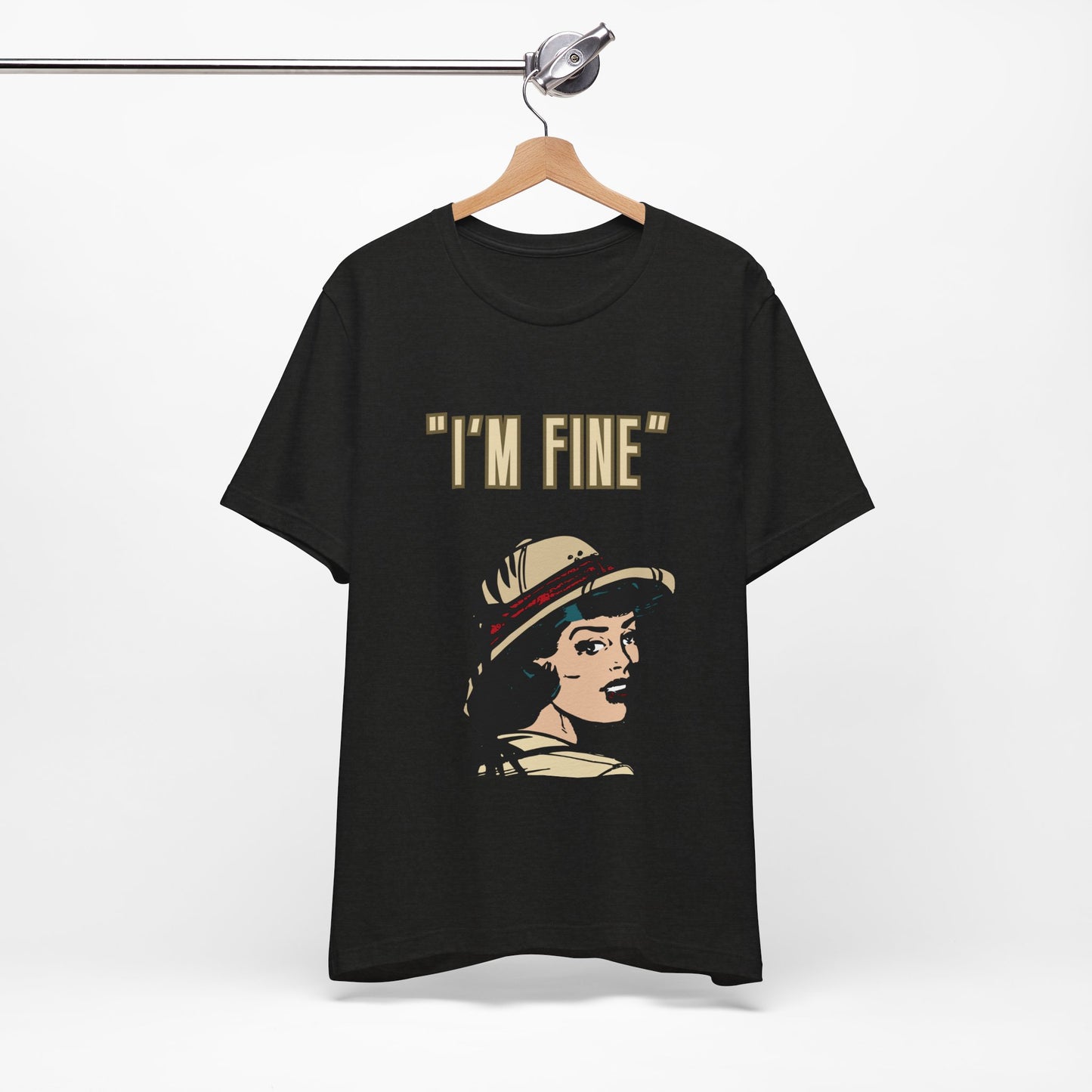 Funny I'm Fine Unisex Tee