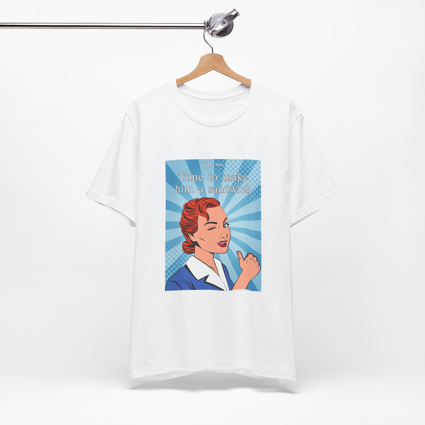 Time to Make Him a Sandwich T-Shirt, Unisex Tee