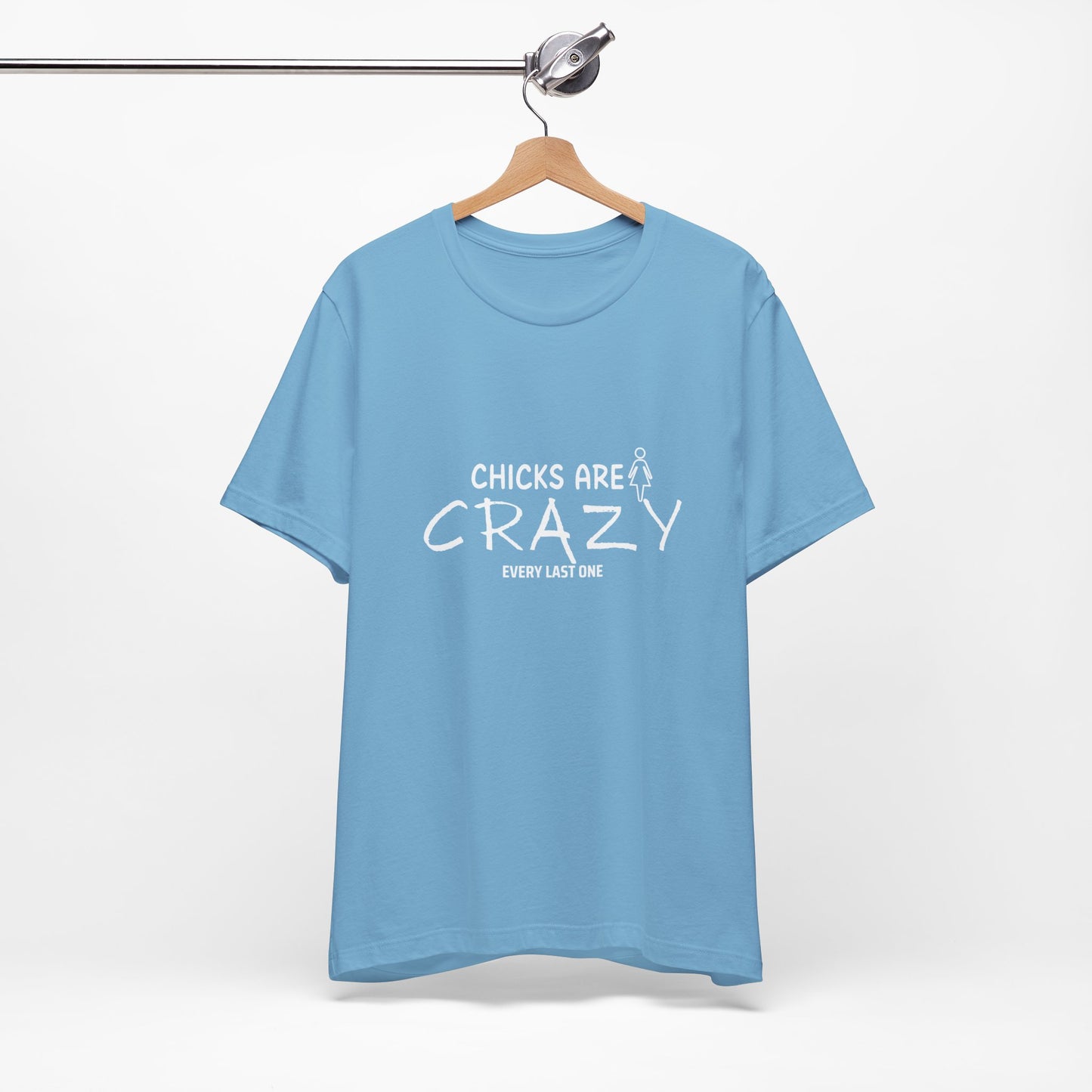 Funny Chicks are Crazy T-Shirt