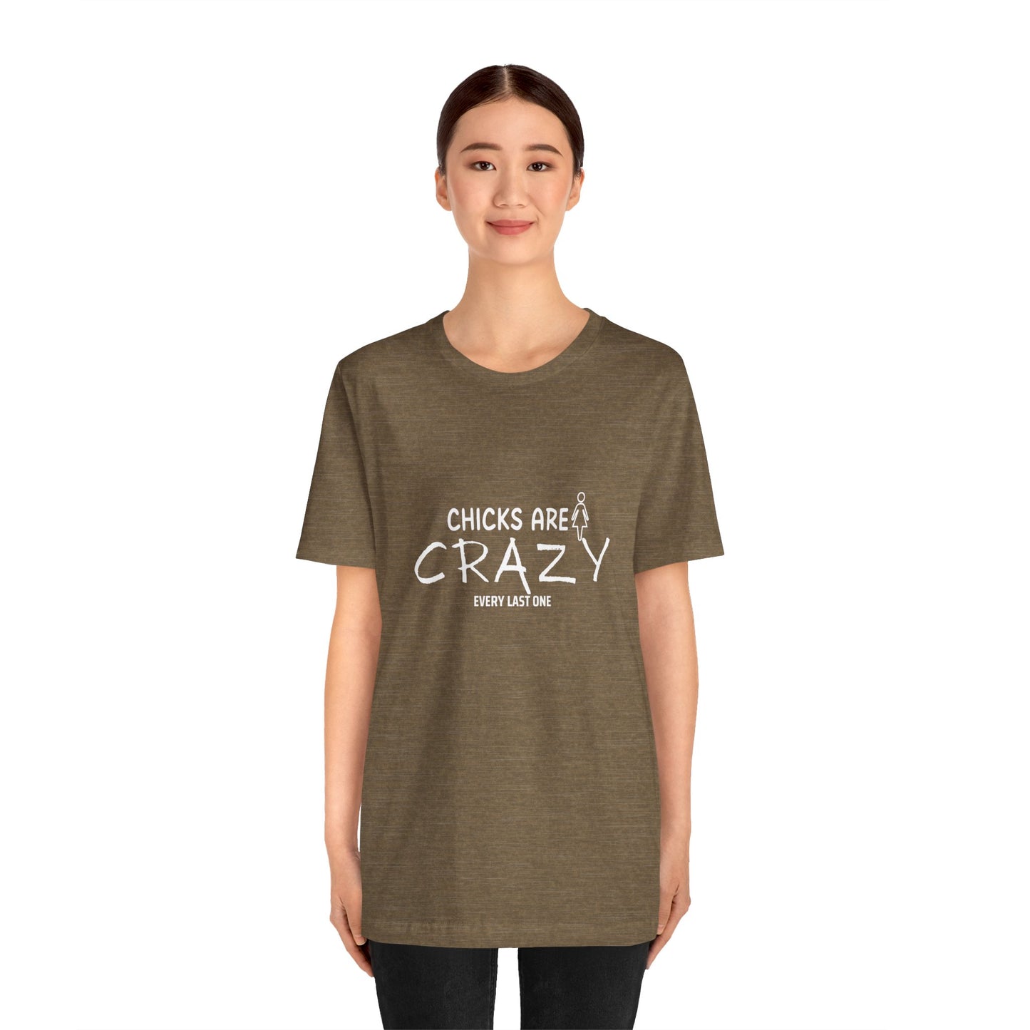 Funny Chicks are Crazy T-Shirt