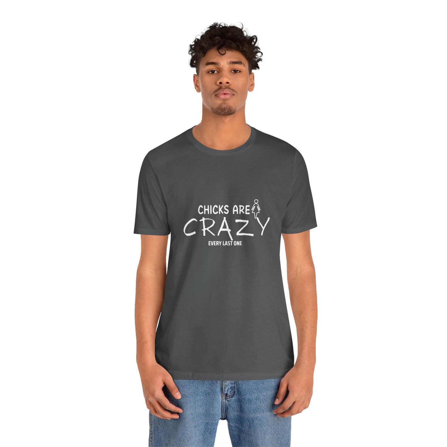 Funny Chicks are Crazy T-Shirt