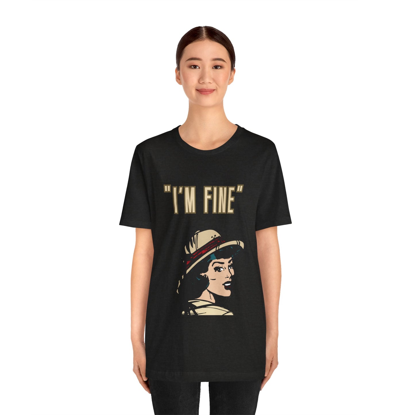 Funny I'm Fine Unisex Tee