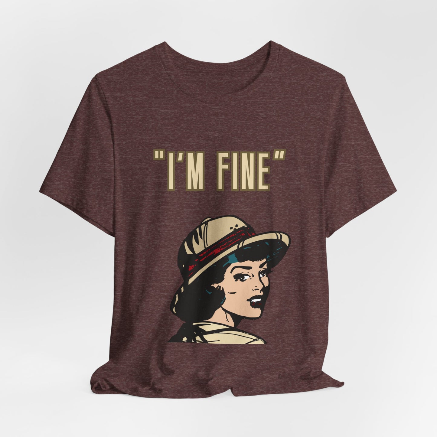 Funny I'm Fine Unisex Tee