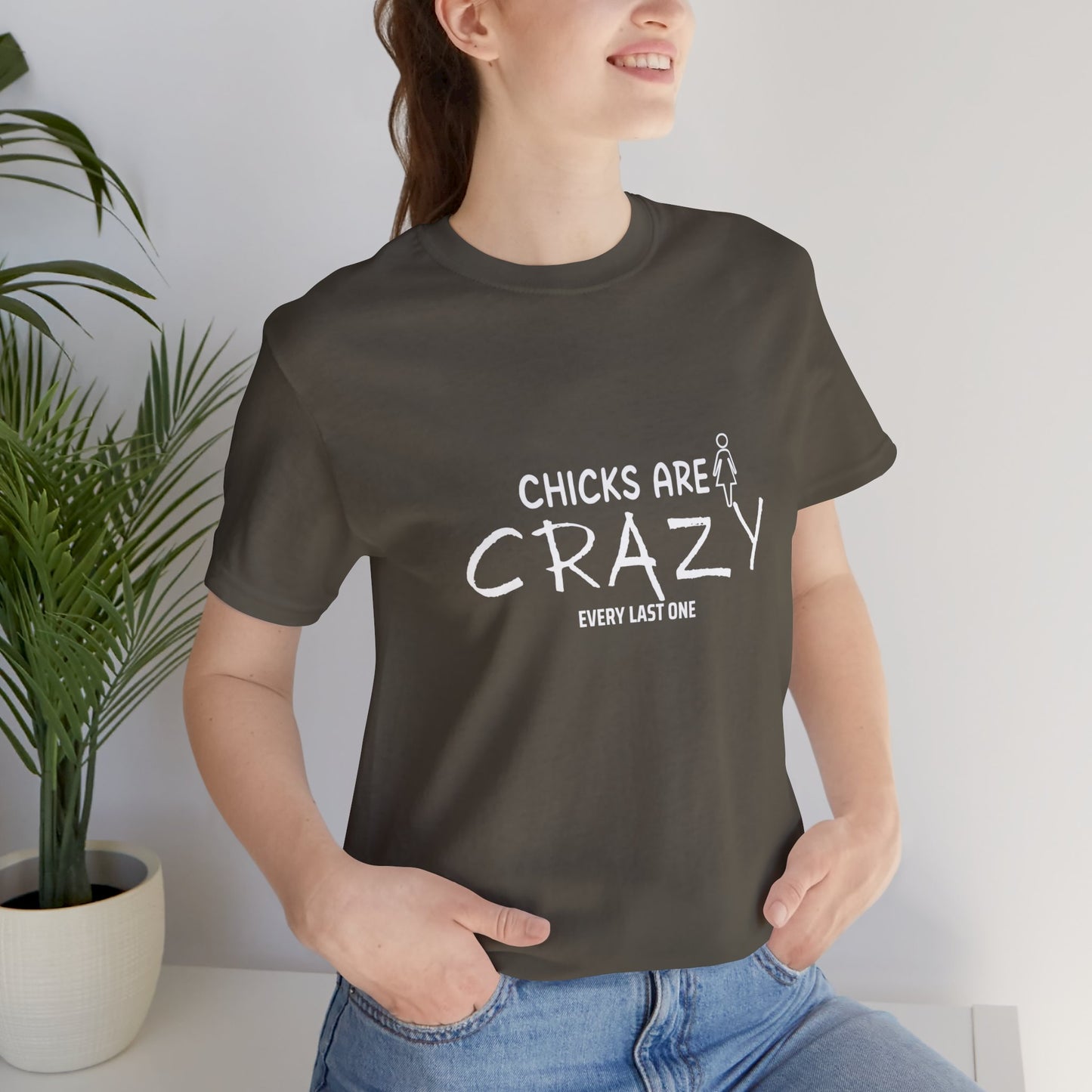 Funny Chicks are Crazy T-Shirt