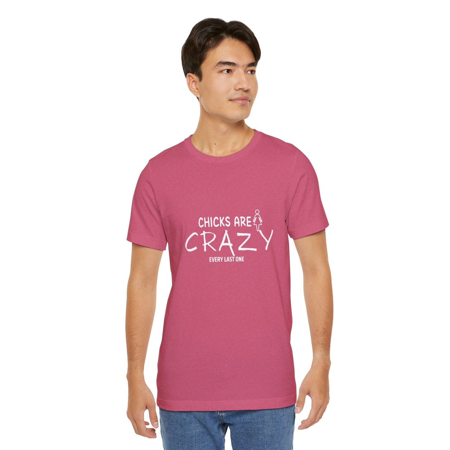 Funny Chicks are Crazy T-Shirt