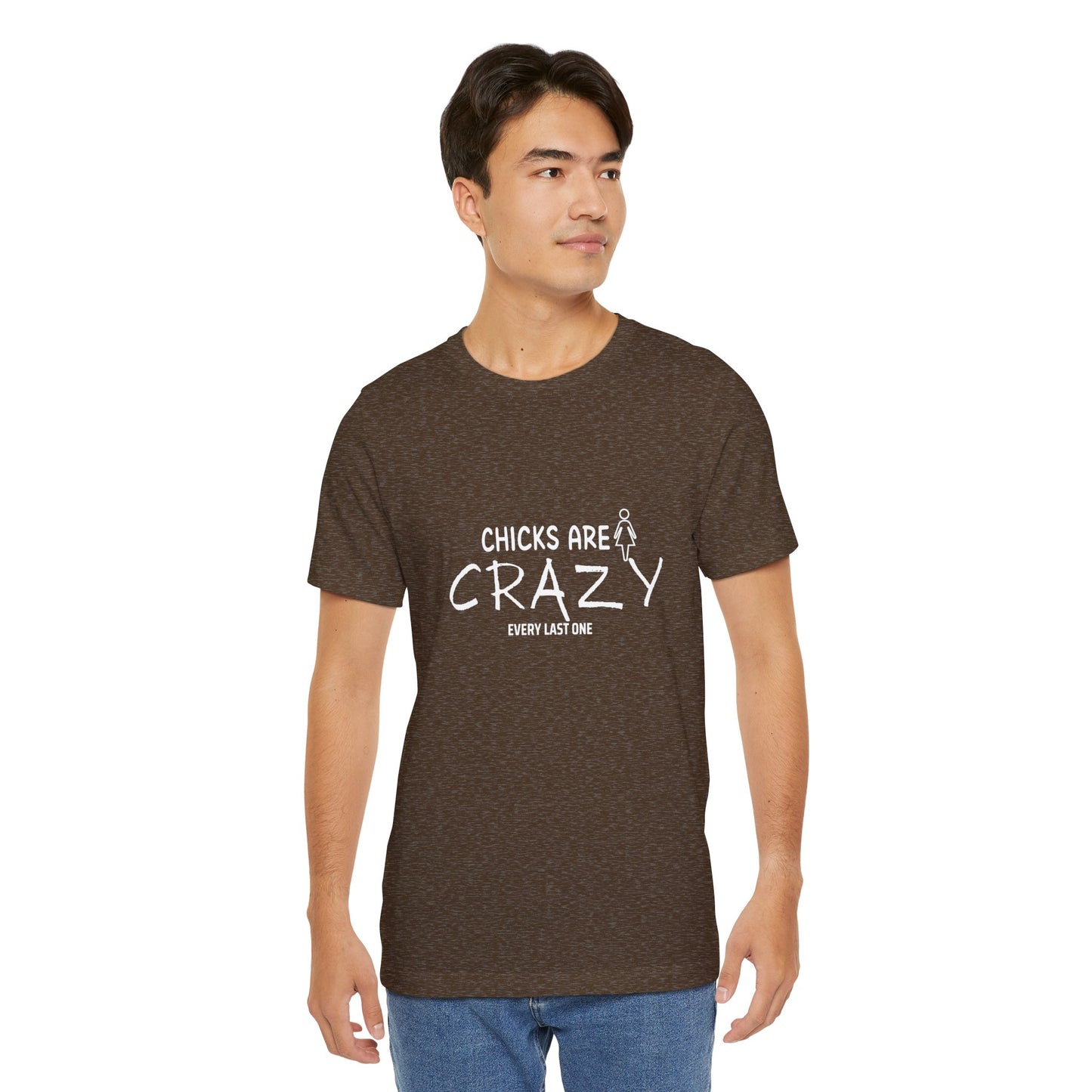 Funny Chicks are Crazy T-Shirt