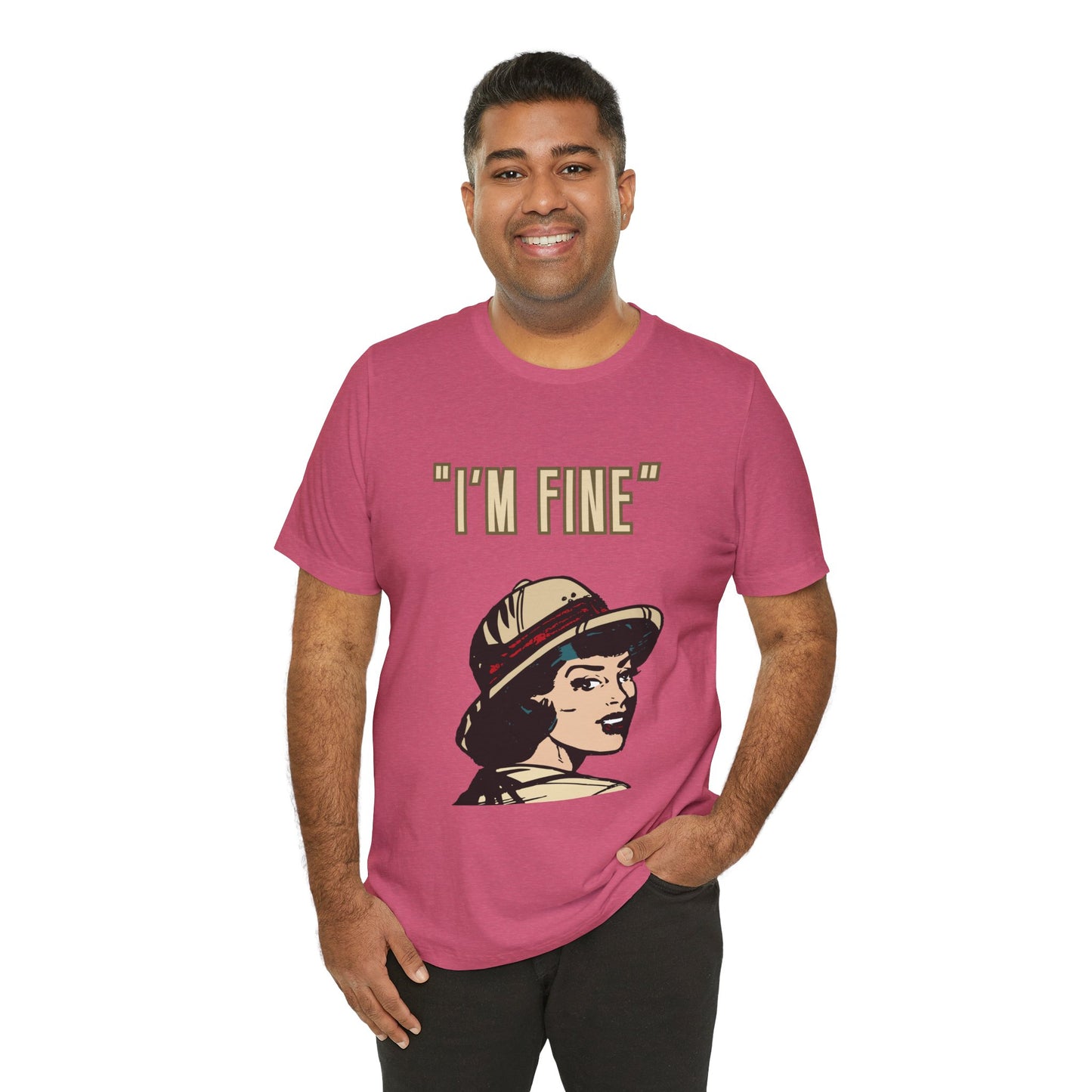 Funny I'm Fine Unisex Tee