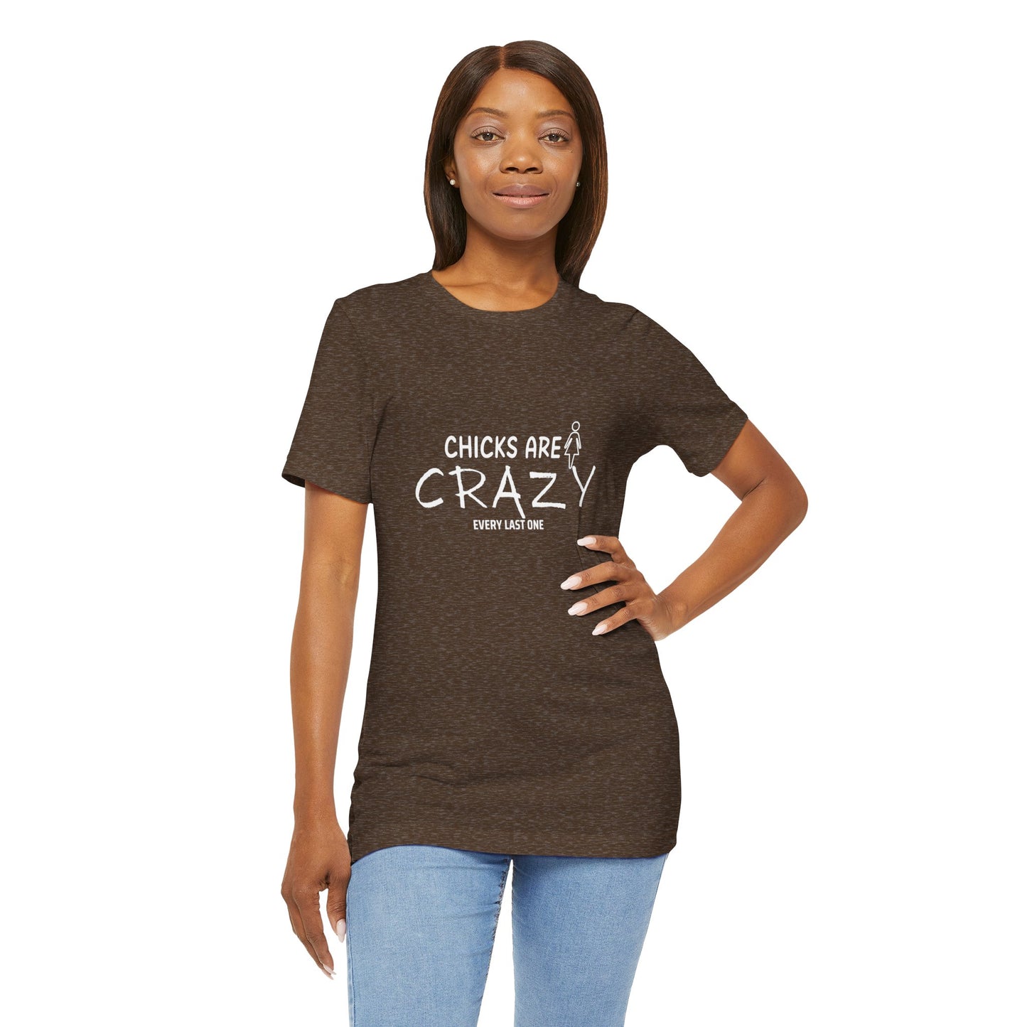 Funny Chicks are Crazy T-Shirt