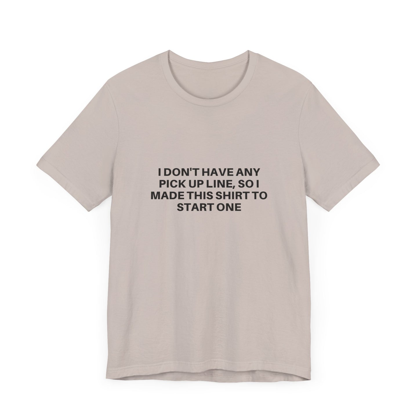 Pick Up Line T-Shirt Unisex Tee