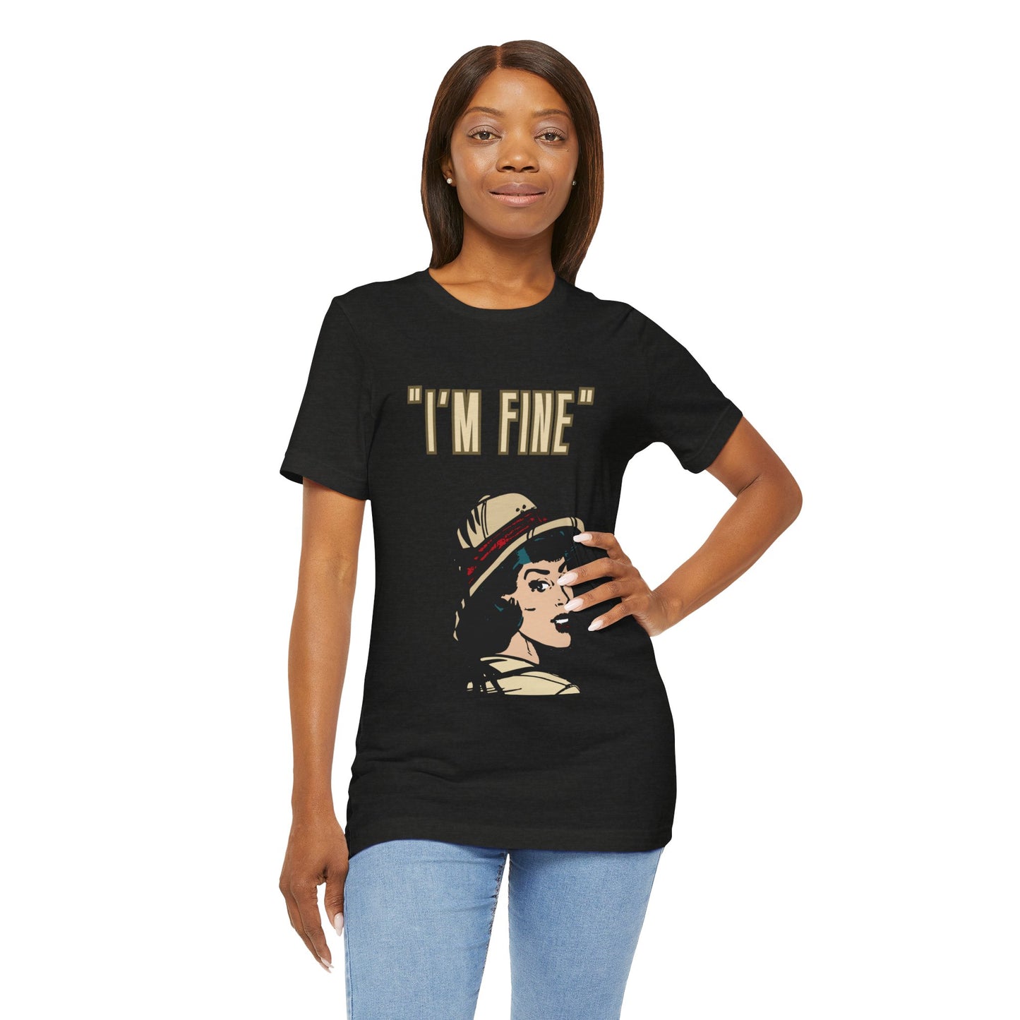 Funny I'm Fine Unisex Tee