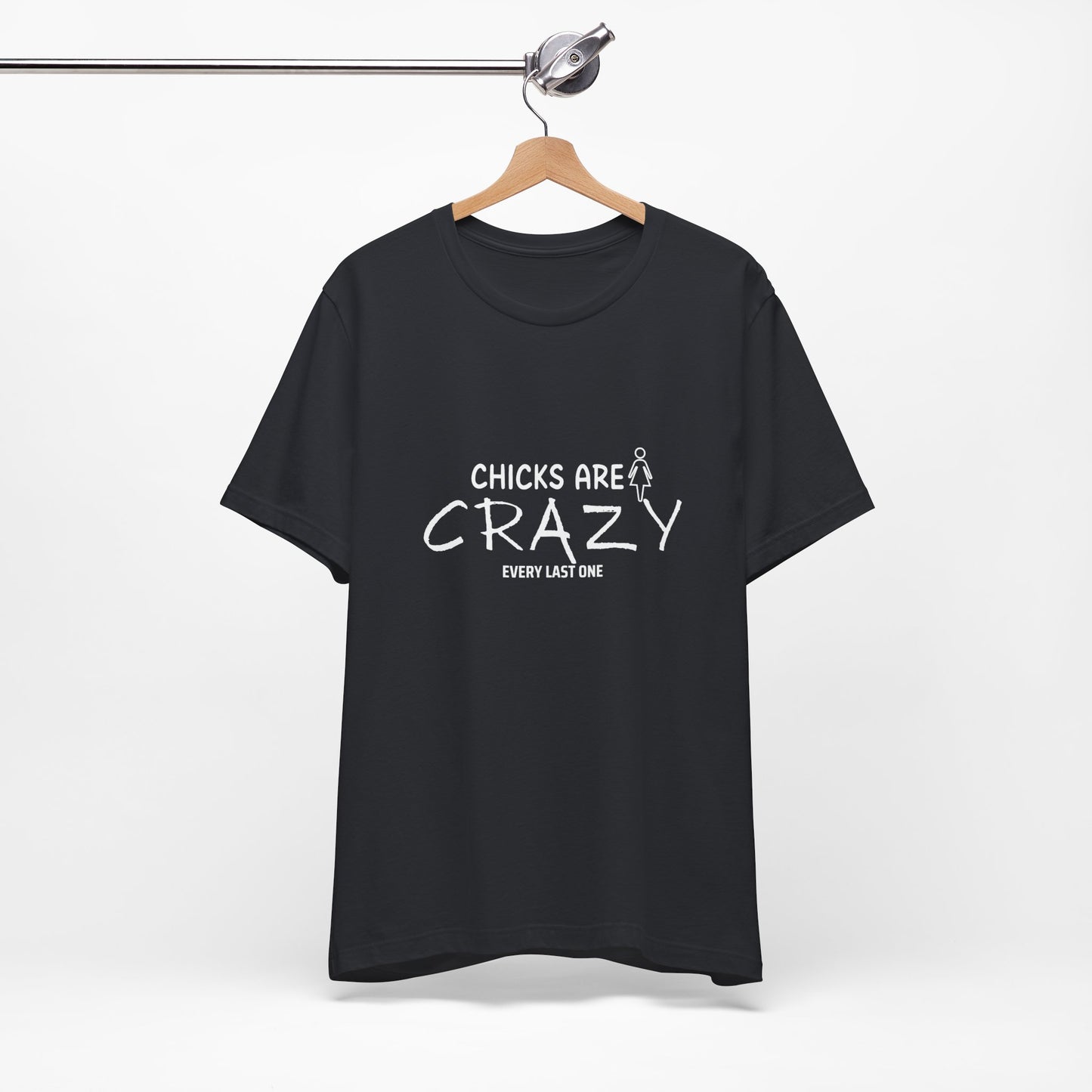 Funny Chicks are Crazy T-Shirt