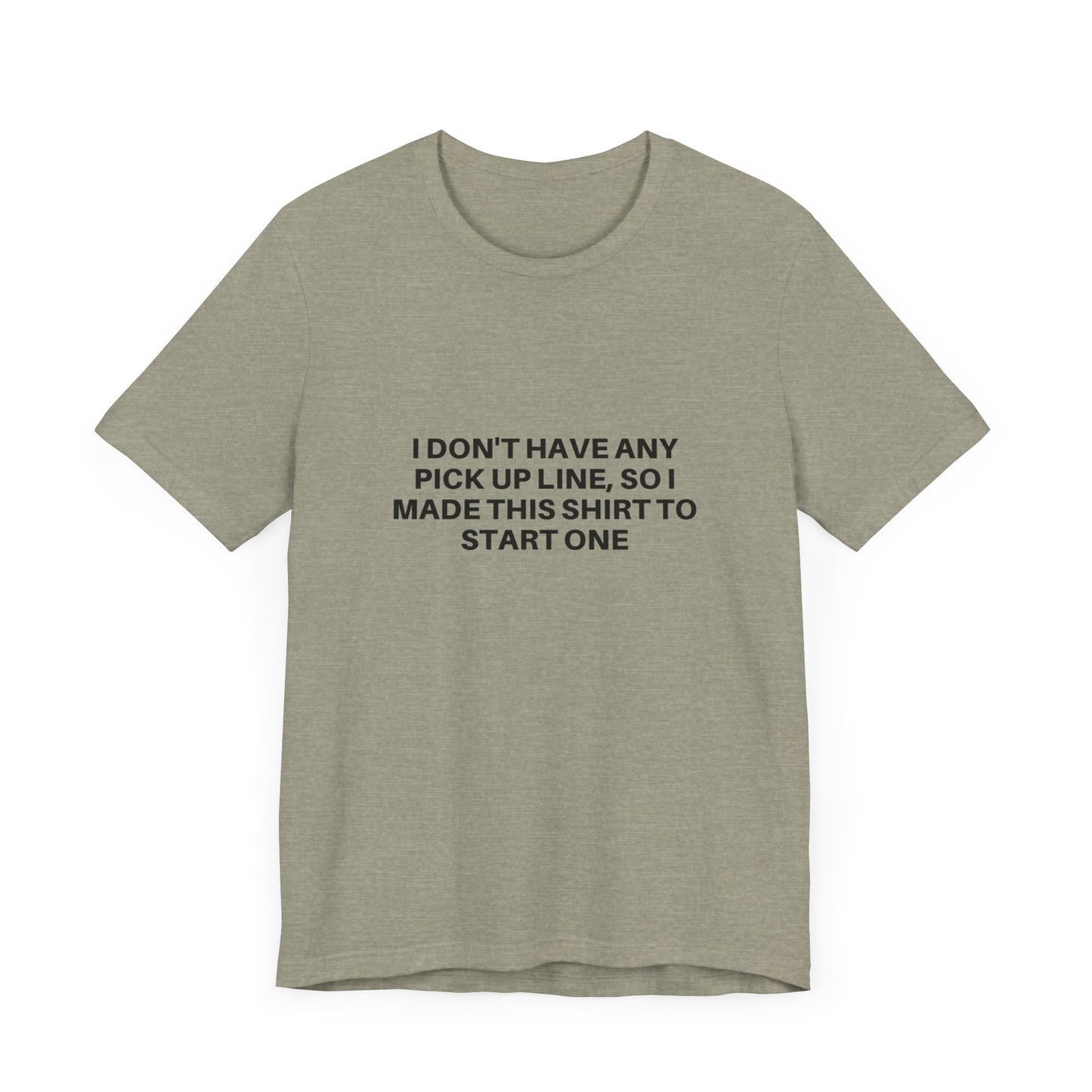 Pick Up Line T-Shirt Unisex Tee