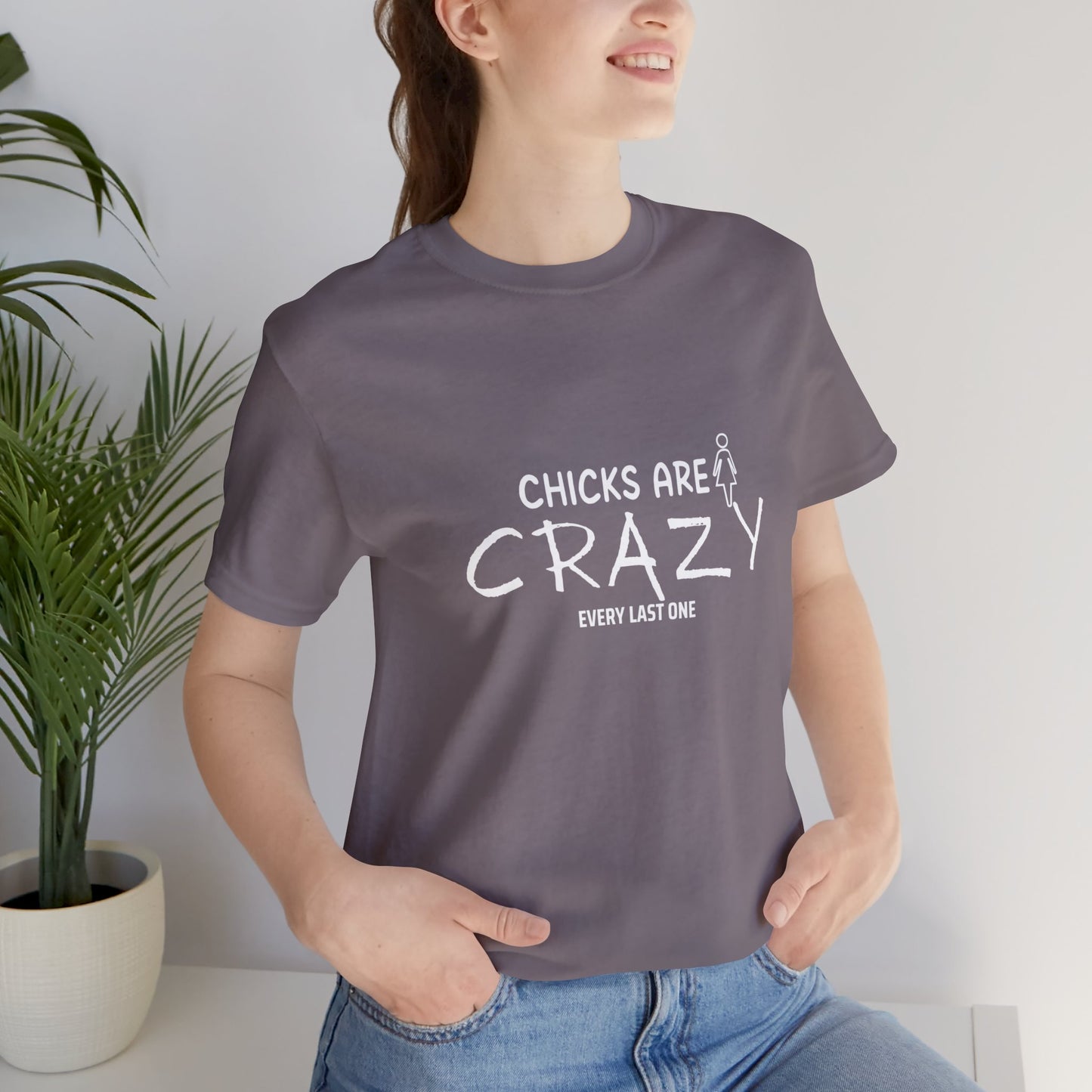 Funny Chicks are Crazy T-Shirt