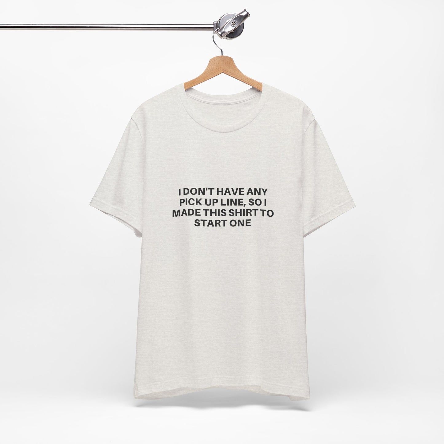 Pick Up Line T-Shirt Unisex Tee