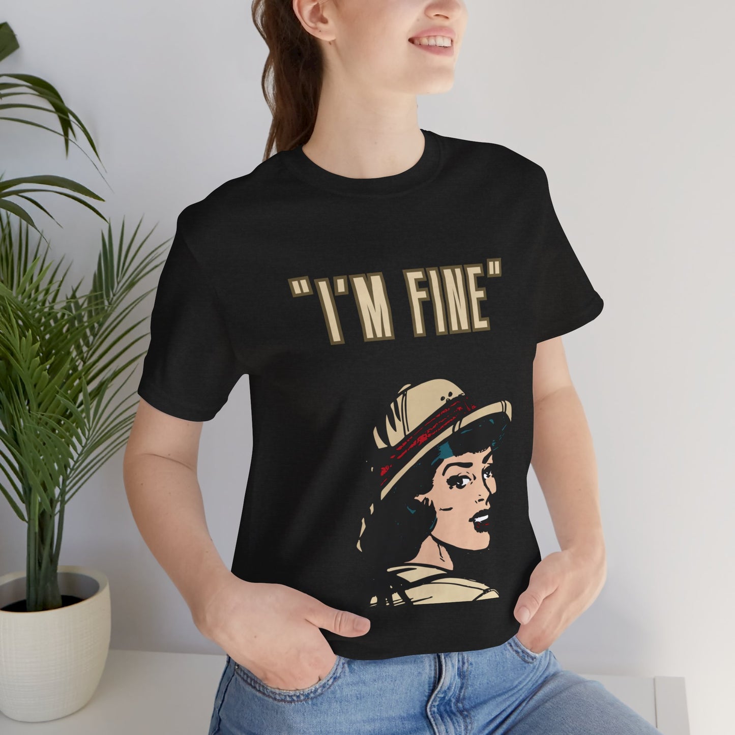 Funny I'm Fine Unisex Tee