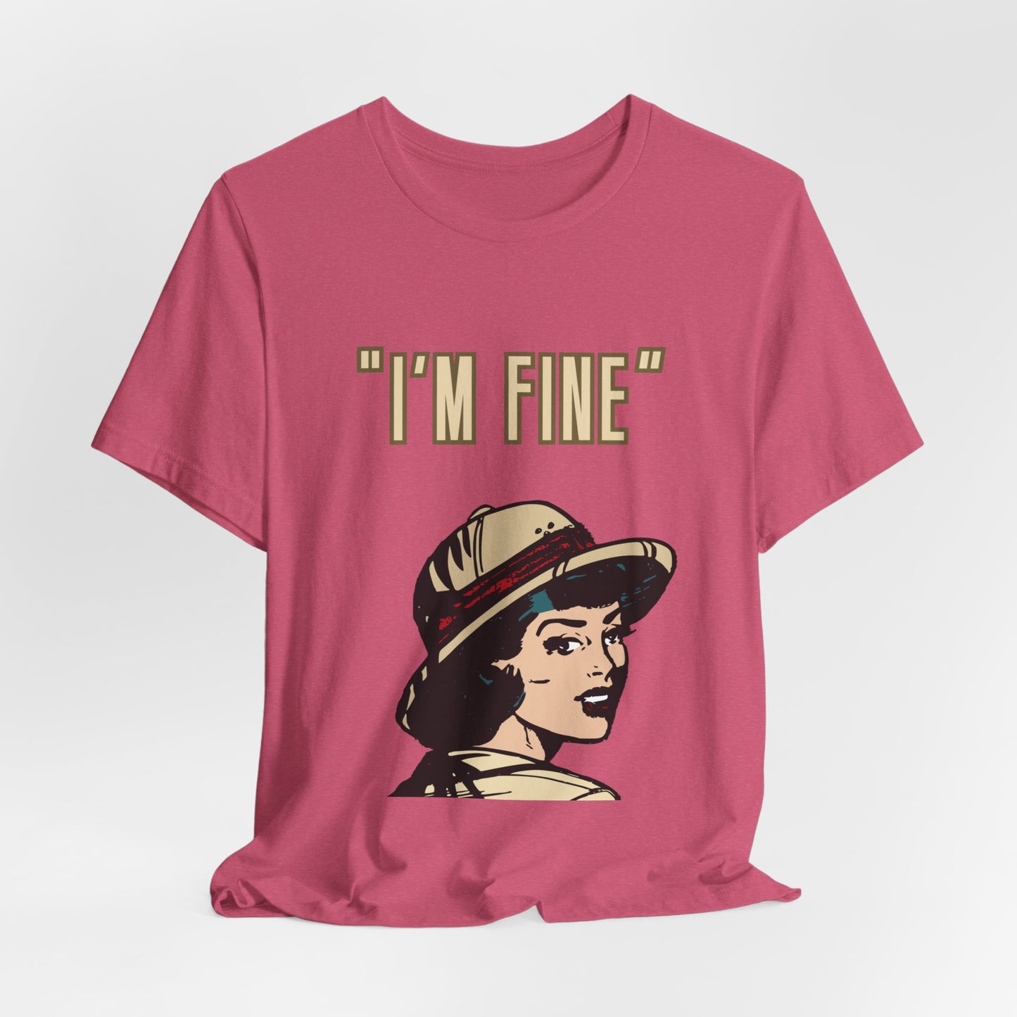 Funny I'm Fine Unisex Tee