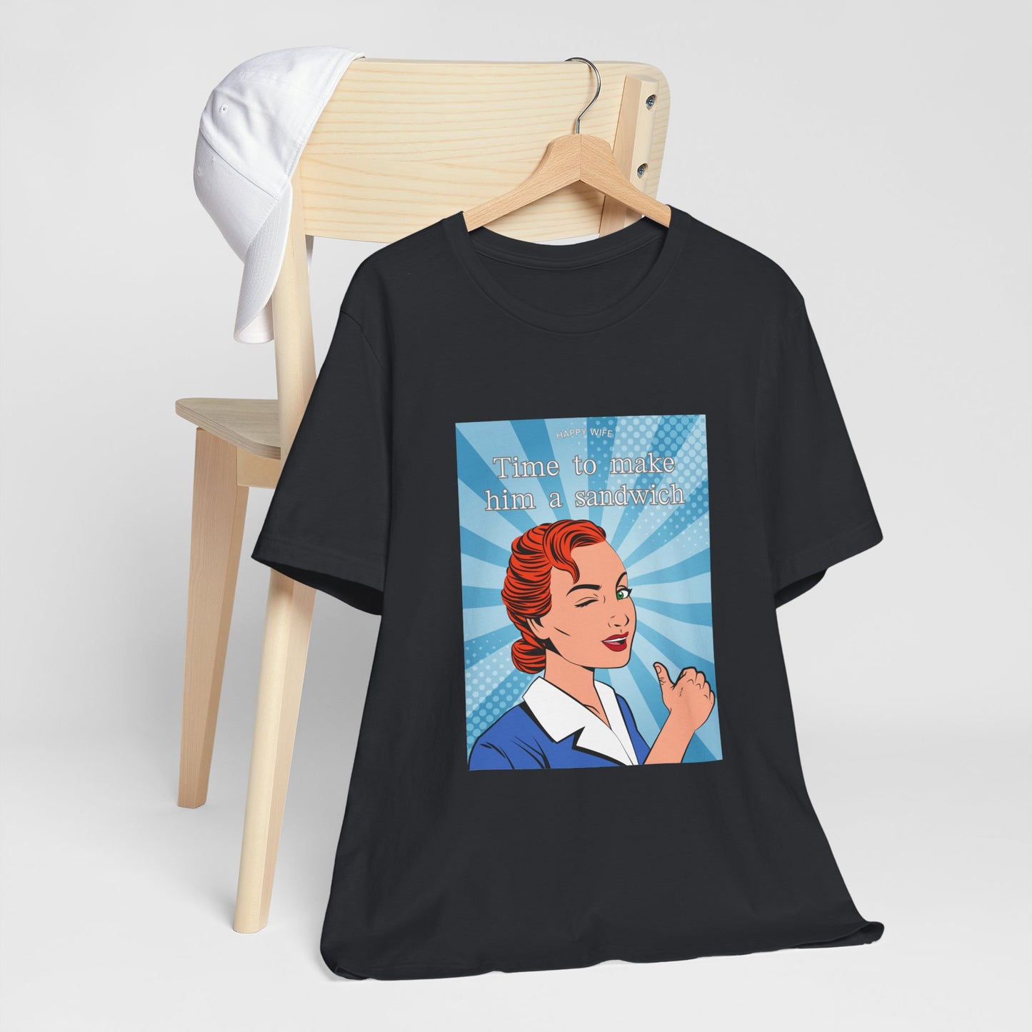 Time to Make Him a Sandwich T-Shirt, Unisex Tee