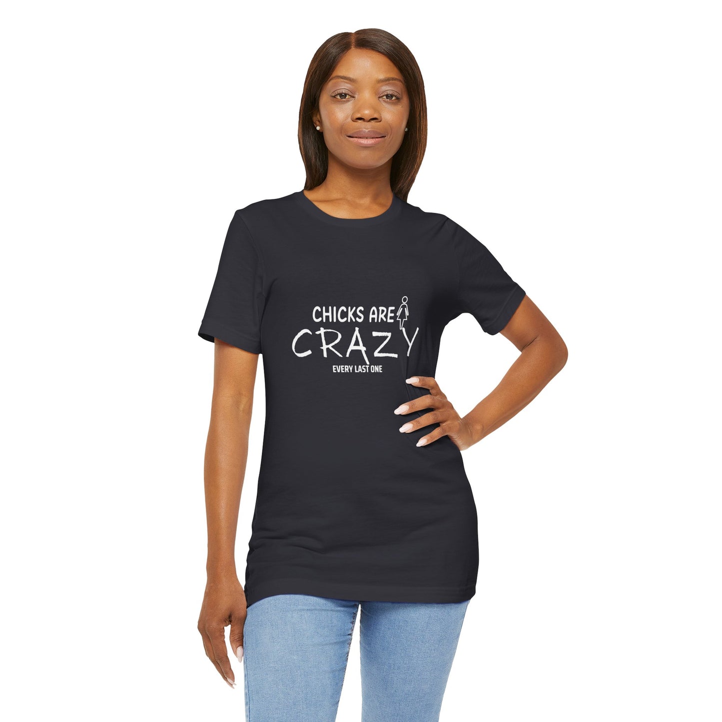 Funny Chicks are Crazy T-Shirt