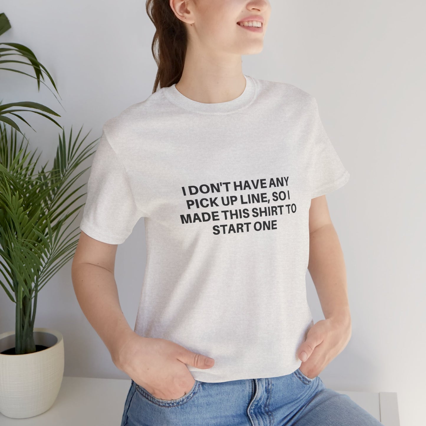 Pick Up Line T-Shirt Unisex Tee