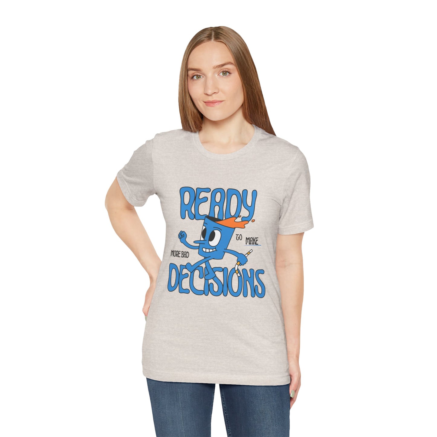 Funny Bad Decisions Unisex Tee