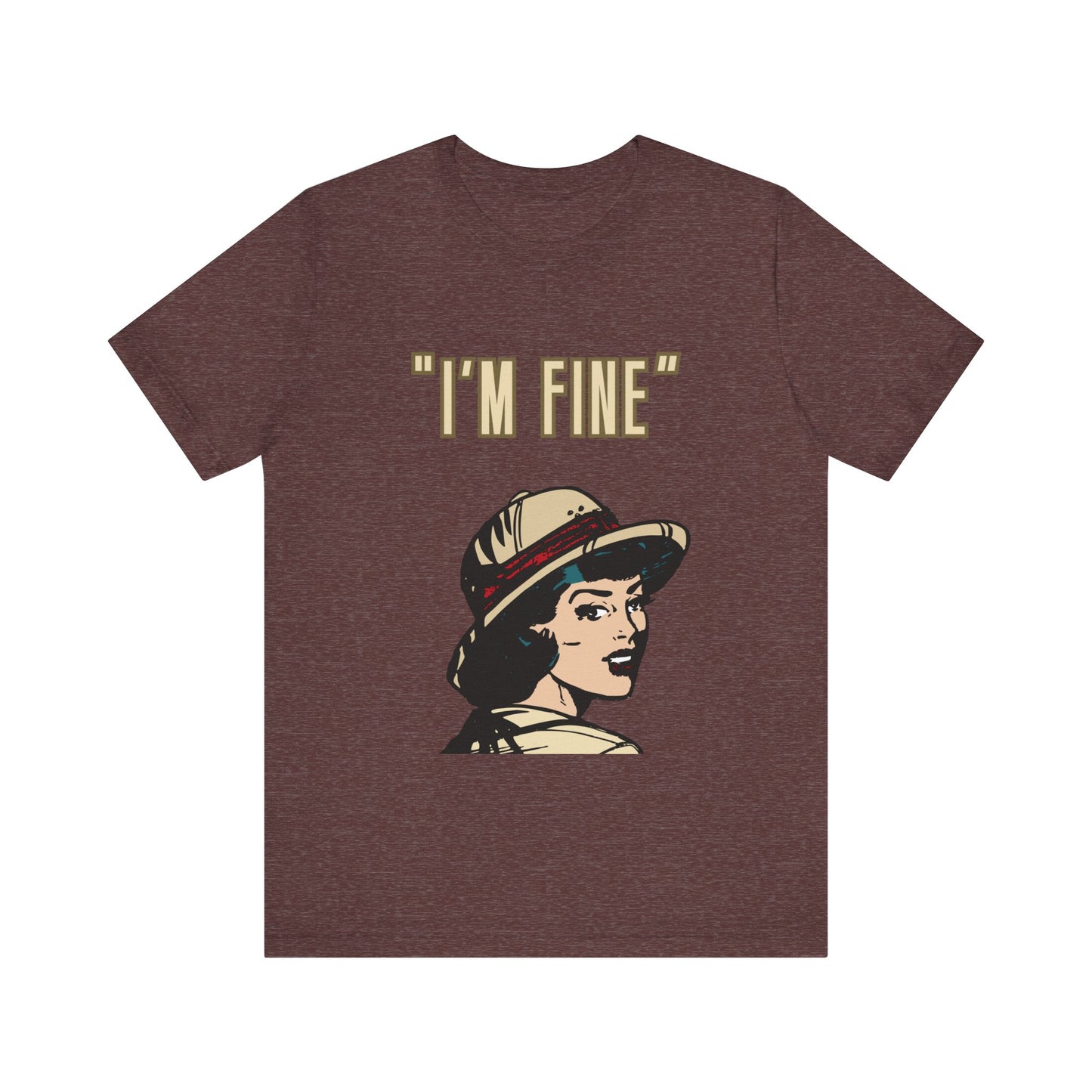 Funny I'm Fine Unisex Tee