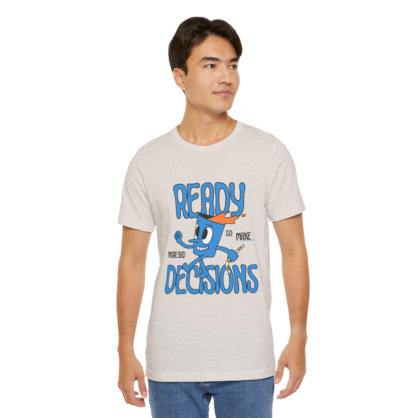 Funny Bad Decisions Unisex Tee