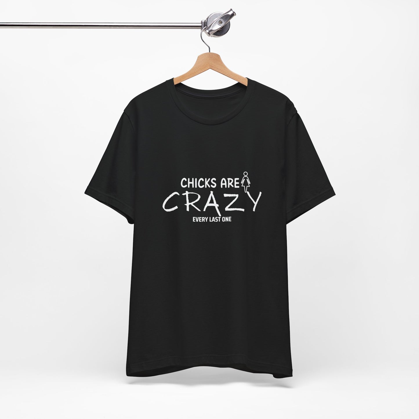 Funny Chicks are Crazy T-Shirt