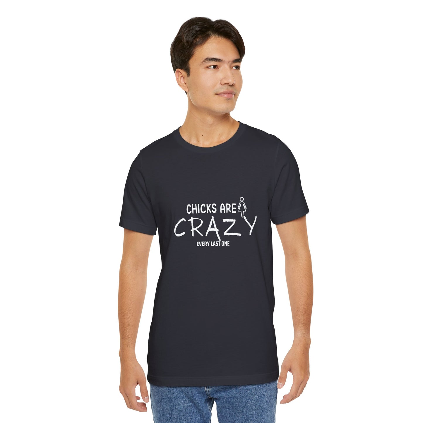 Funny Chicks are Crazy T-Shirt