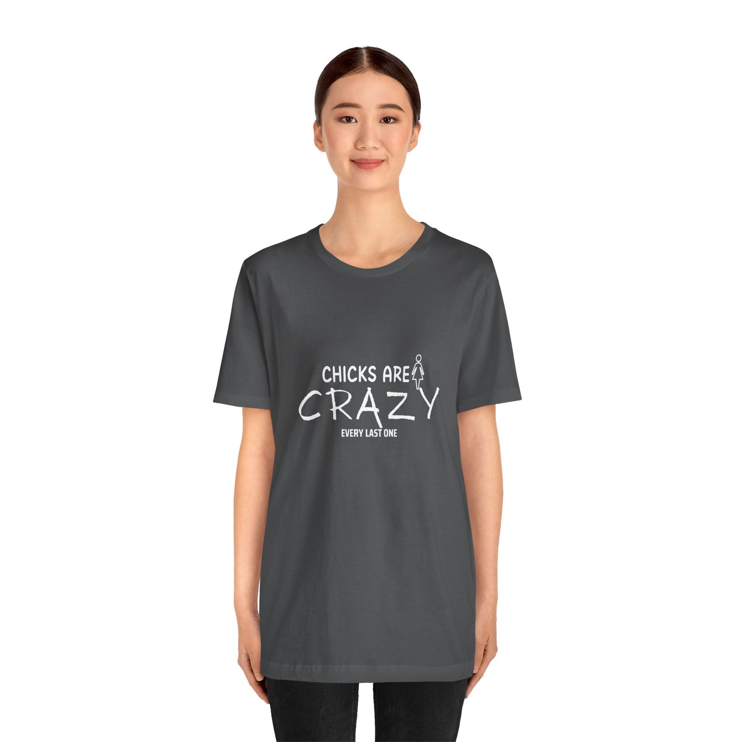 Funny Chicks are Crazy T-Shirt