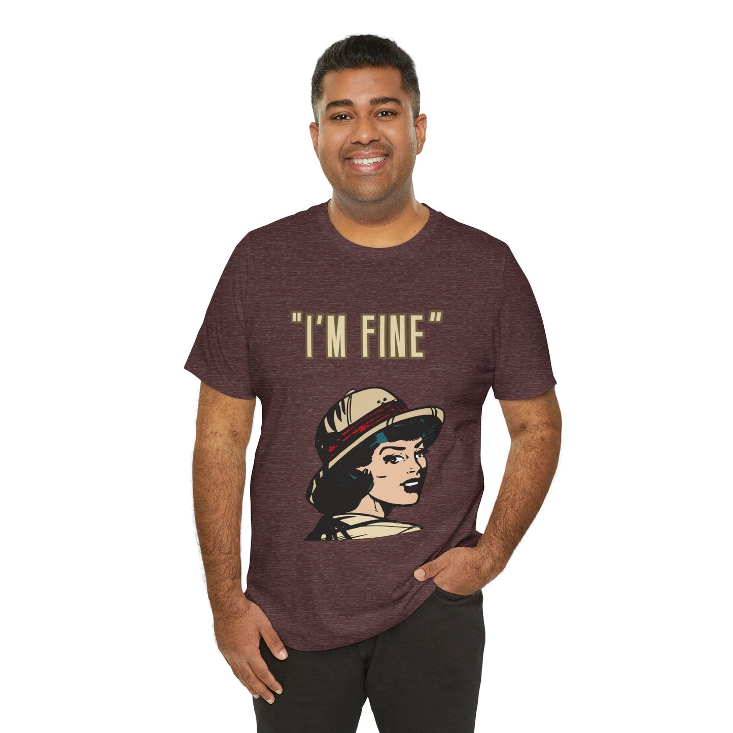 Funny I'm Fine Unisex Tee