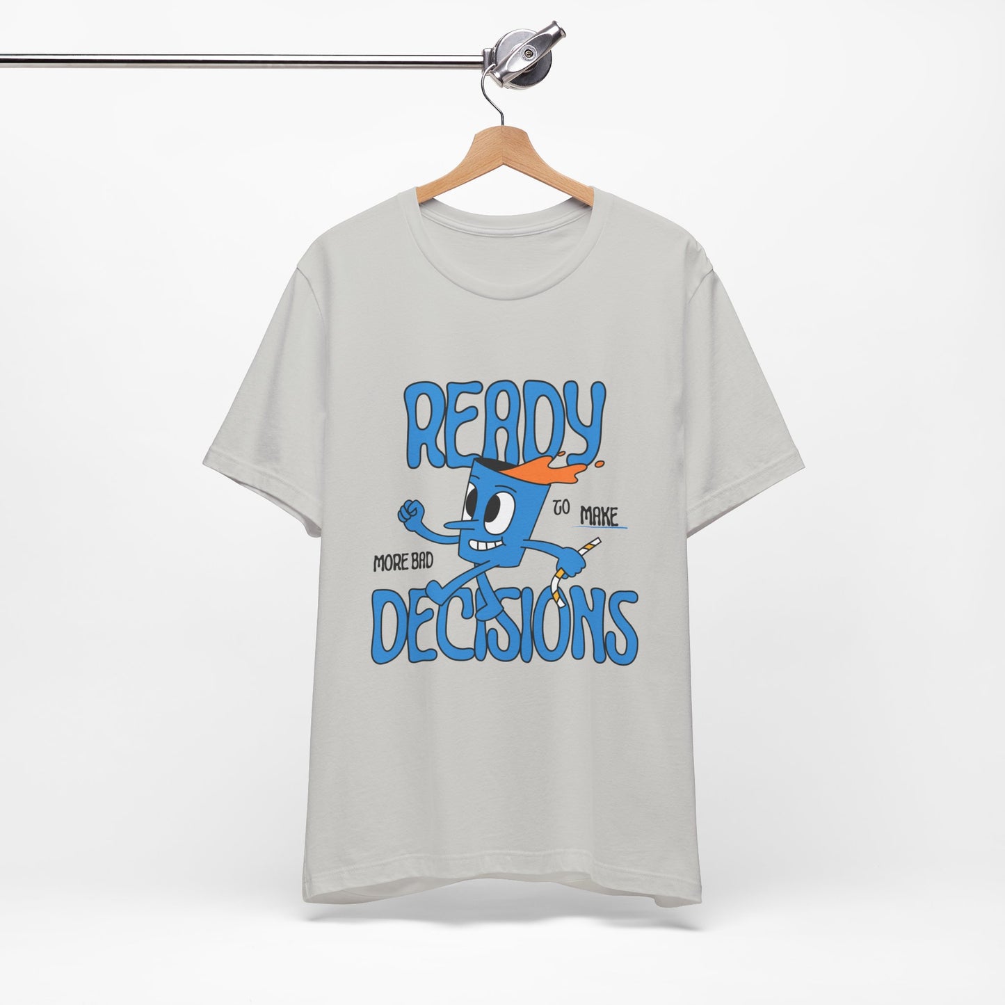 Funny Bad Decisions Unisex Tee