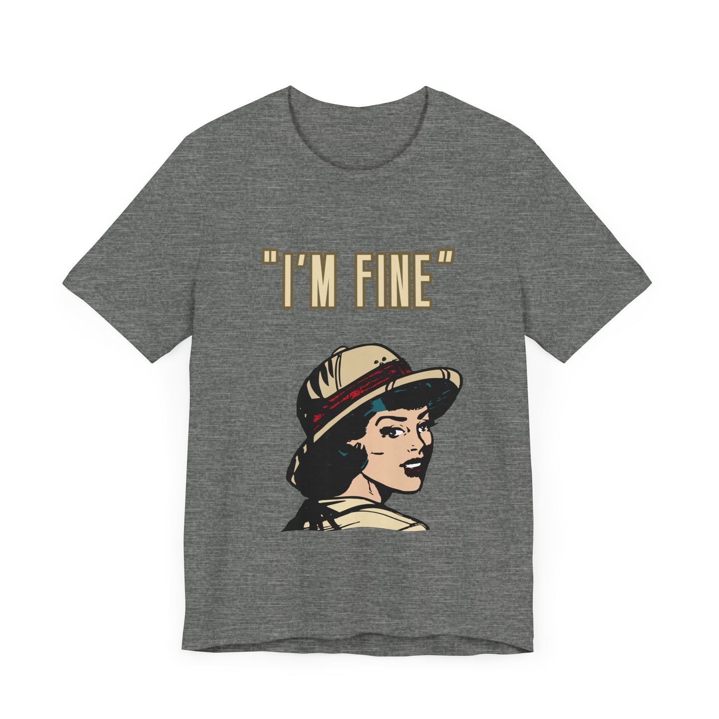 Funny I'm Fine Unisex Tee