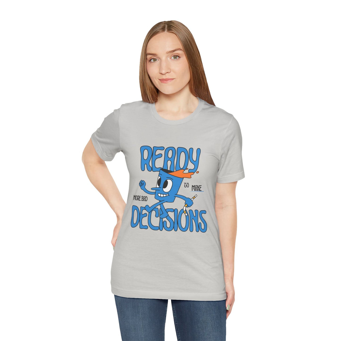 Funny Bad Decisions Unisex Tee