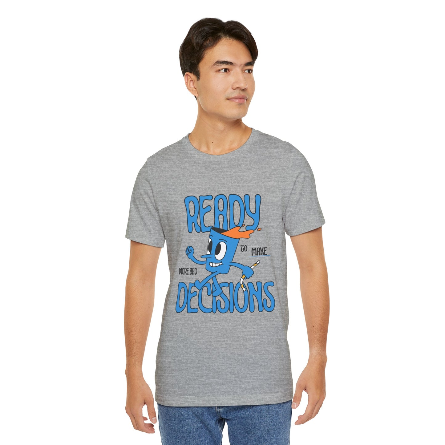 Funny Bad Decisions Unisex Tee