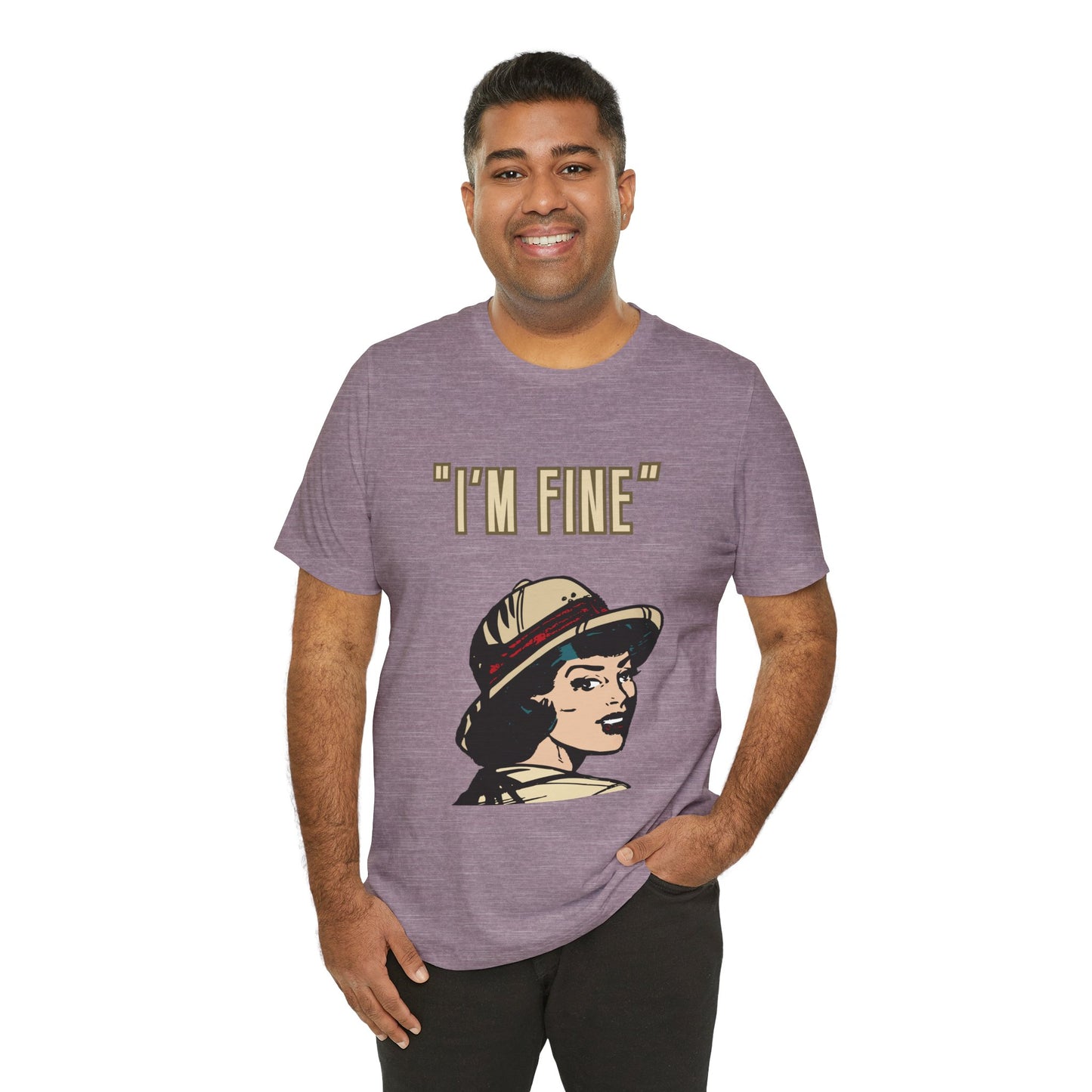 Funny I'm Fine Unisex Tee