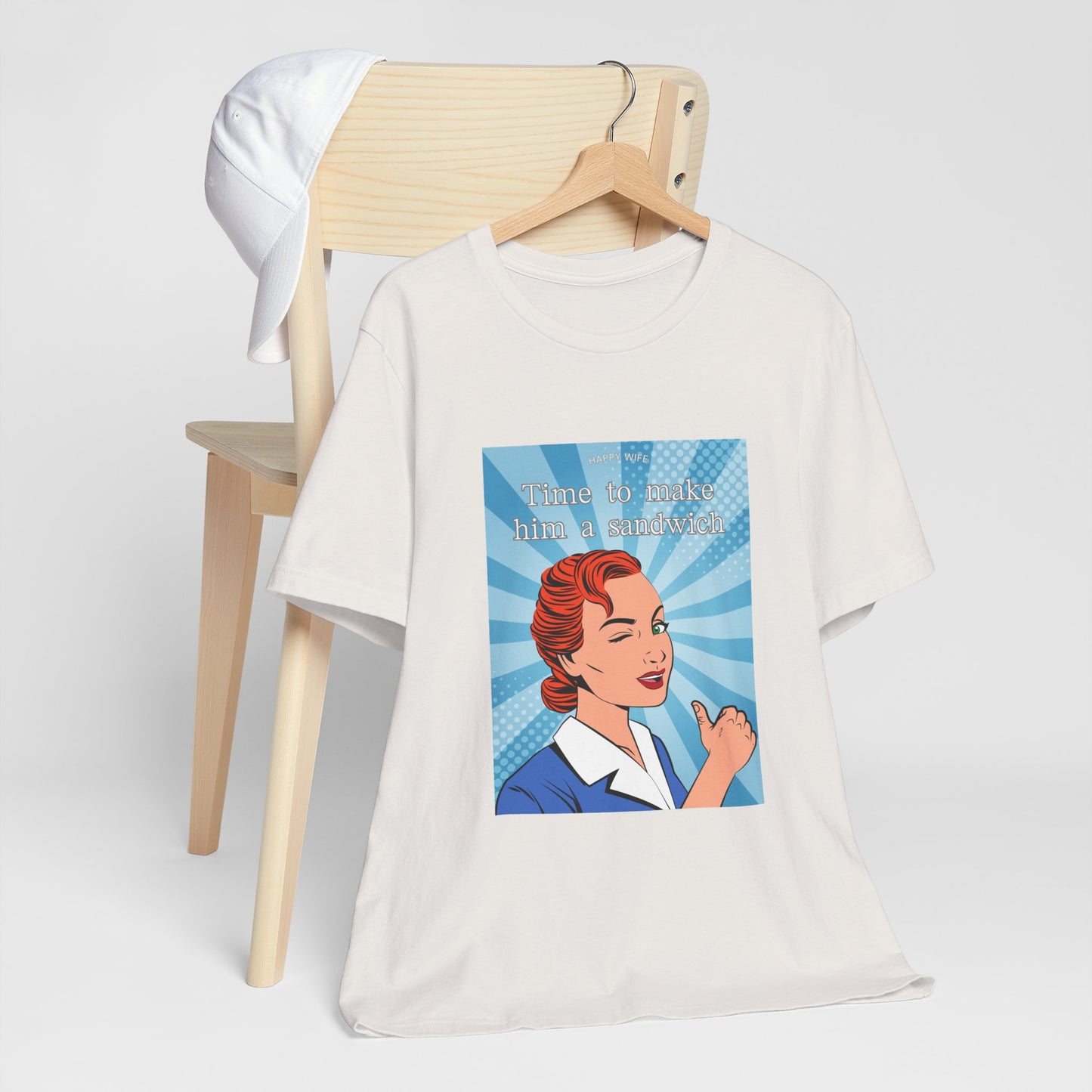 Time to Make Him a Sandwich T-Shirt, Unisex Tee