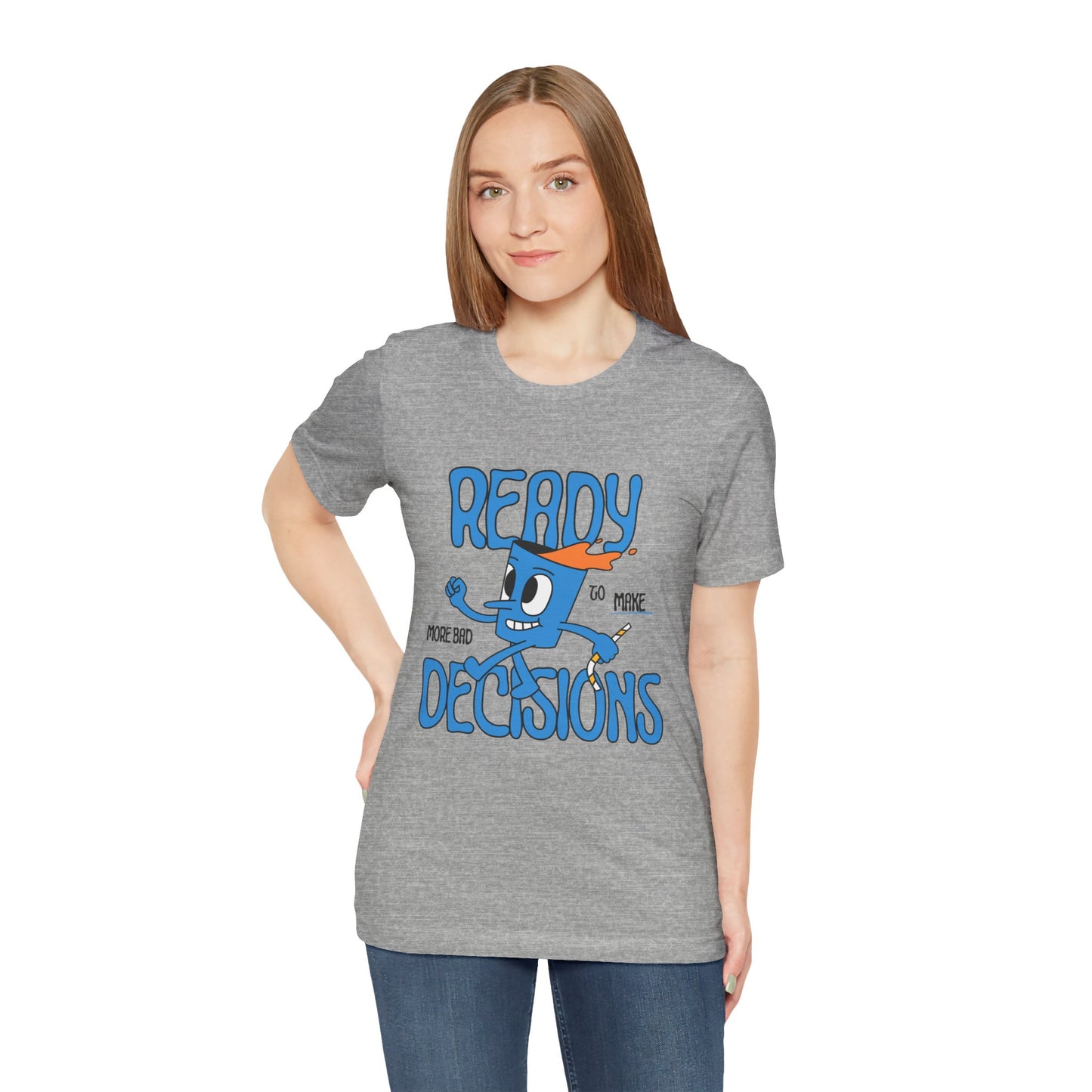 Funny Bad Decisions Unisex Tee