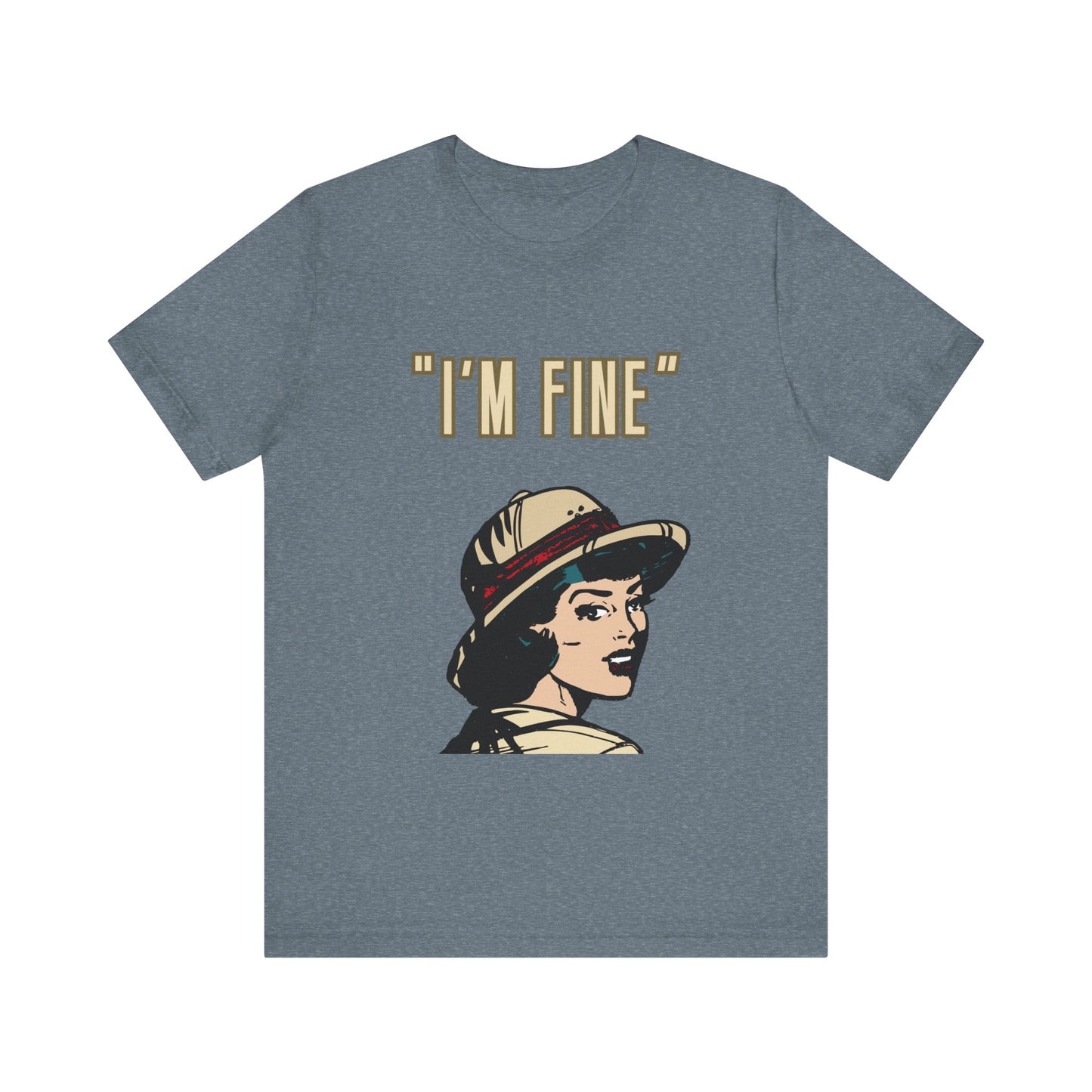 Funny I'm Fine Unisex Tee