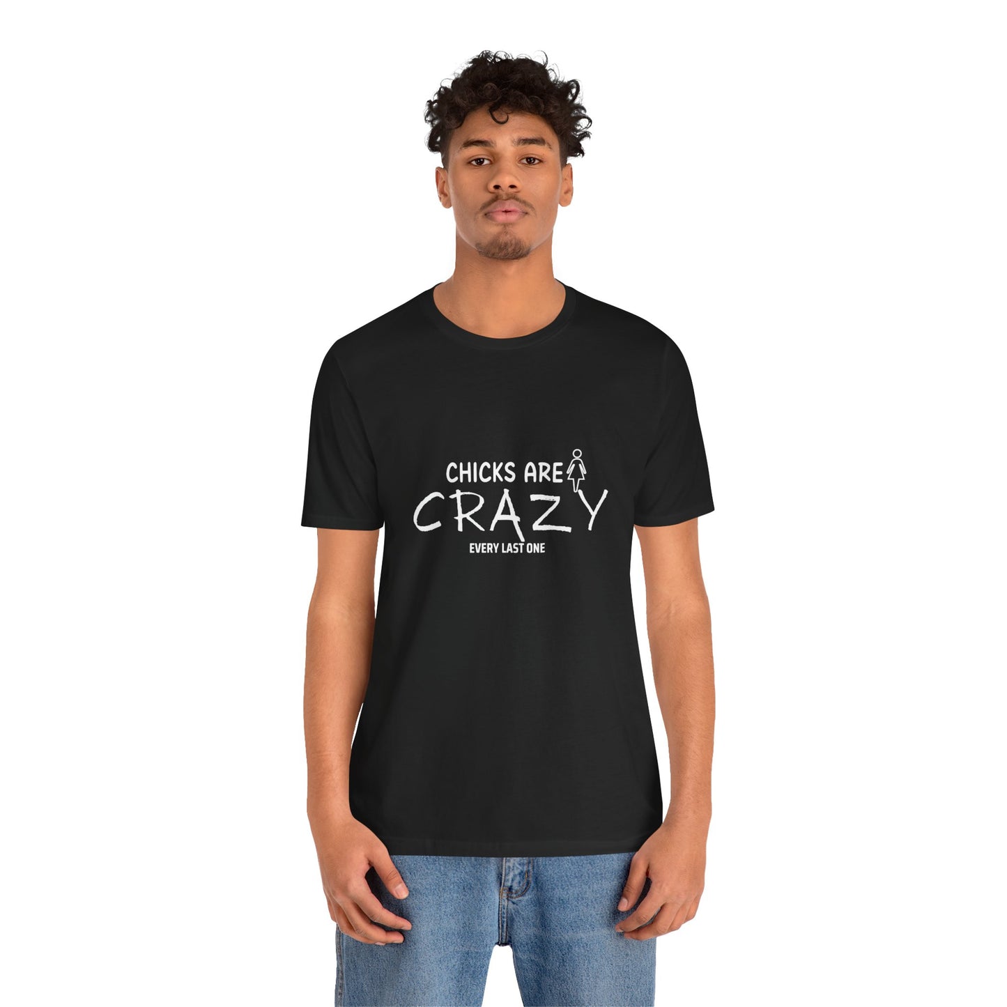 Funny Chicks are Crazy T-Shirt