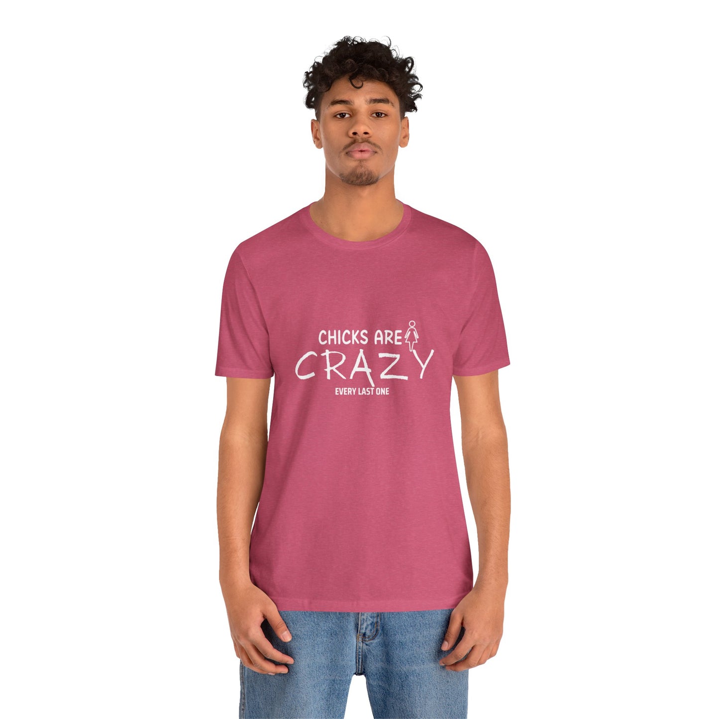 Funny Chicks are Crazy T-Shirt