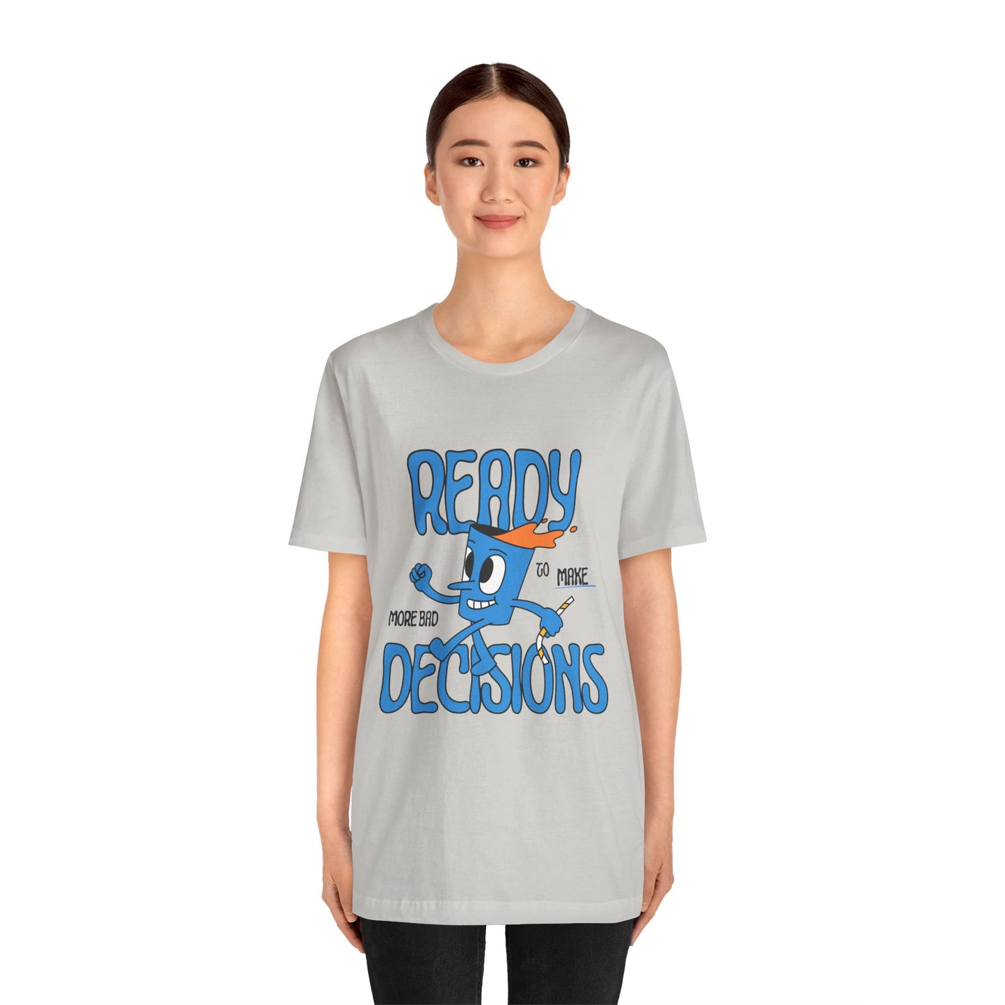 Funny Bad Decisions Unisex Tee