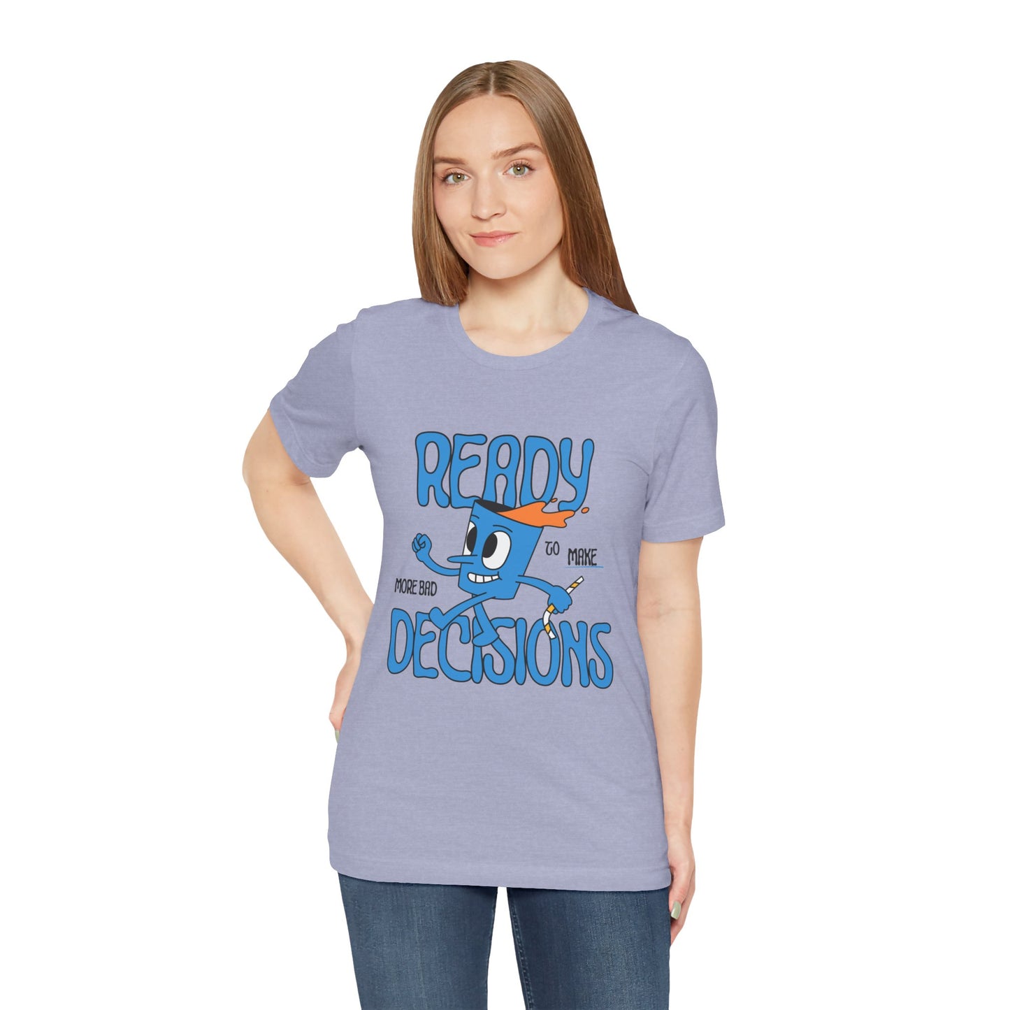 Funny Bad Decisions Unisex Tee