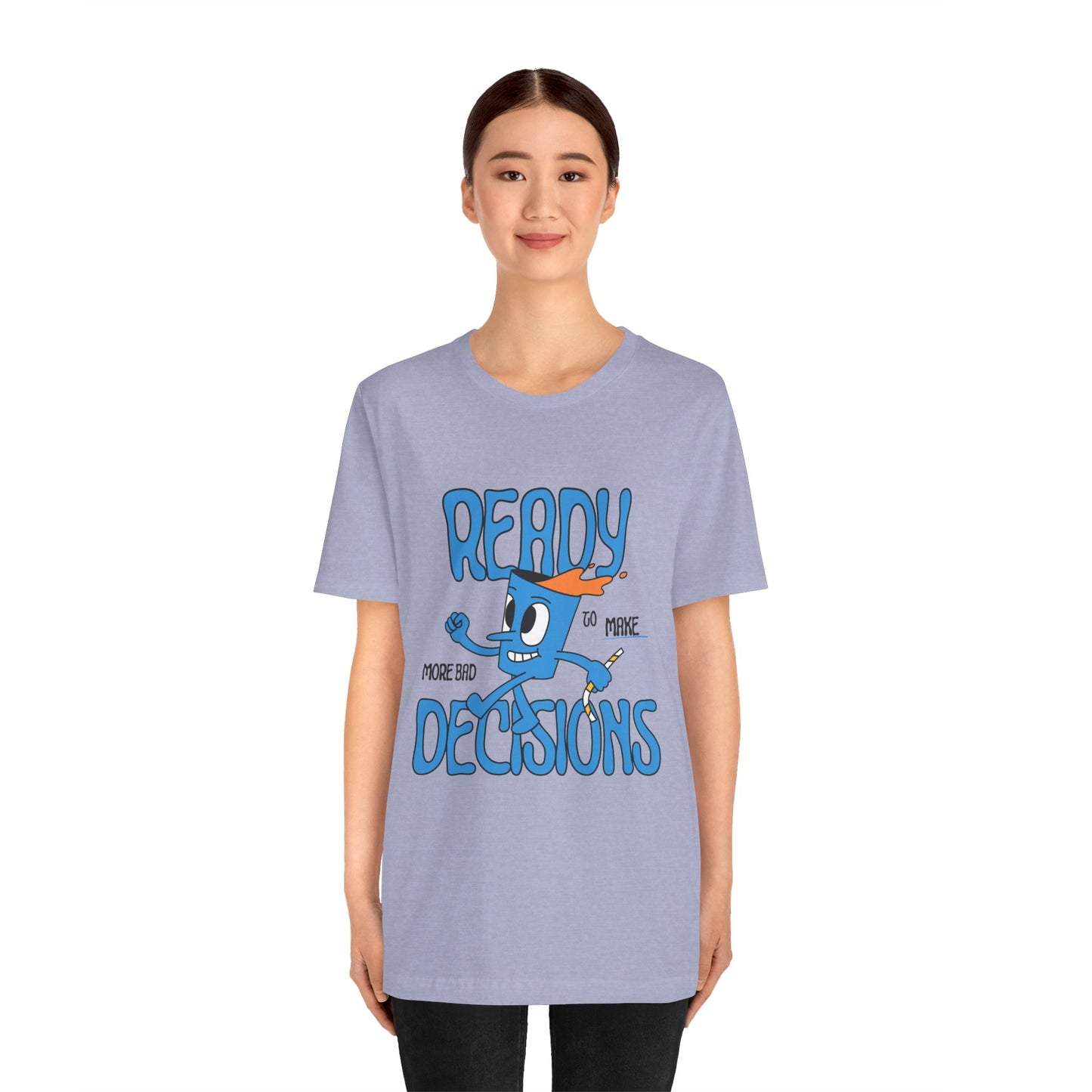 Funny Bad Decisions Unisex Tee