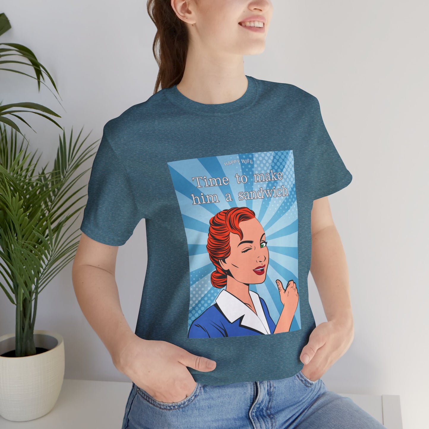 Time to Make Him a Sandwich T-Shirt, Unisex Tee