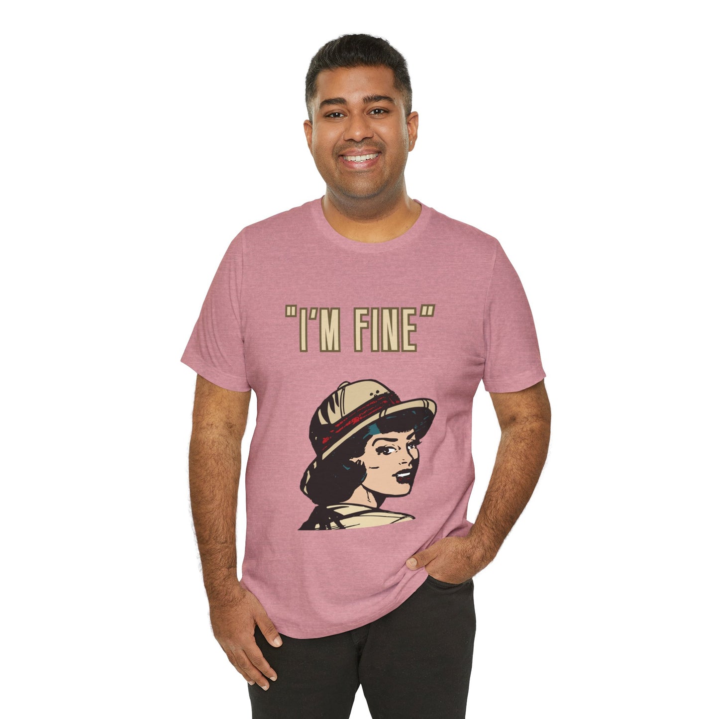 Funny I'm Fine Unisex Tee