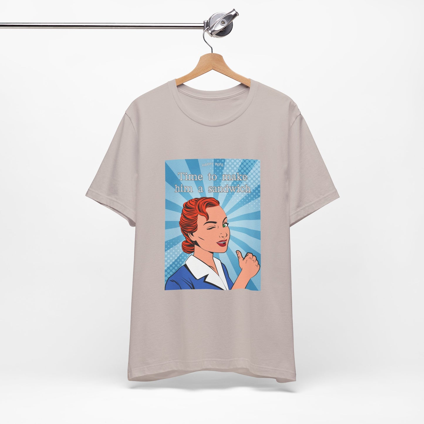 Time to Make Him a Sandwich T-Shirt, Unisex Tee